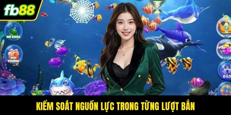 Kiểm soát nguồn lực trong từng lượt bắn