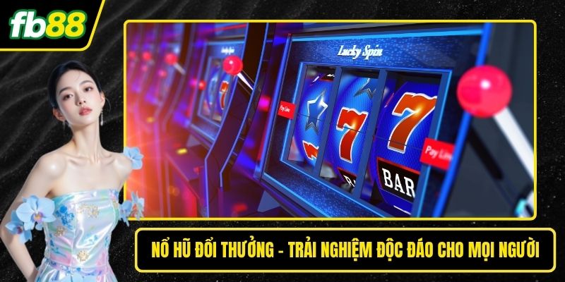 Nổ hũ đổi thưởng