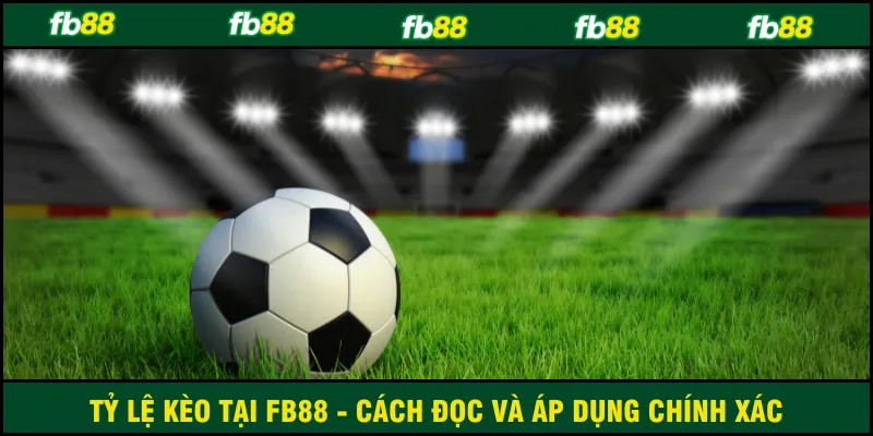 tỷ lệ kèo